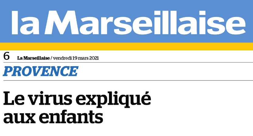 La Marseillaise : Le virus expliqué aux enfants